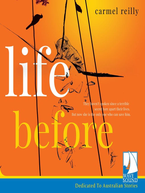 Title details for Life Before by Carmel Reilly - Available